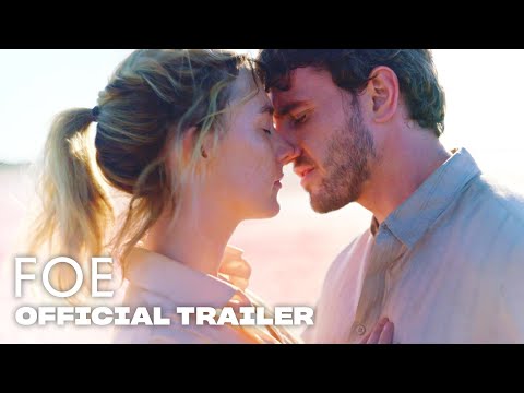 Foe – Official Trailer | Amazon Studios